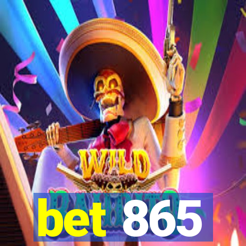 bet 865